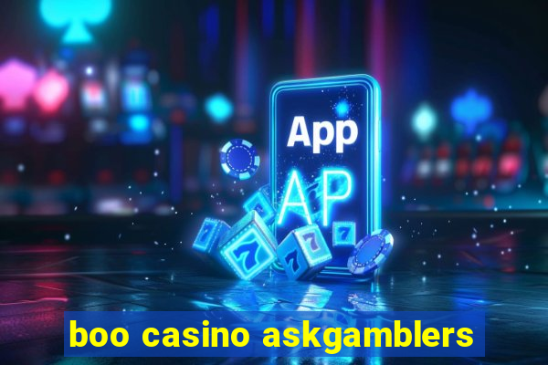 boo casino askgamblers