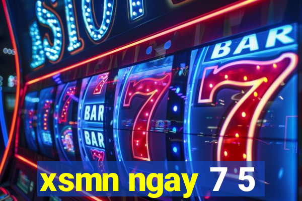 xsmn ngay 7 5