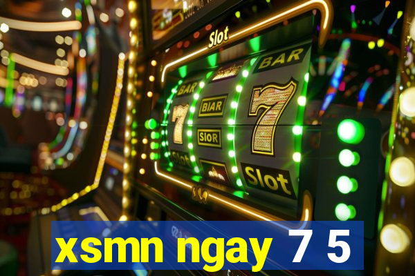 xsmn ngay 7 5