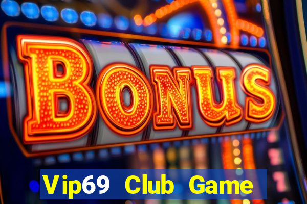 Vip69 Club Game Bài Cào