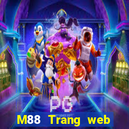 M88 Trang web chính thức của nền tảng Doo