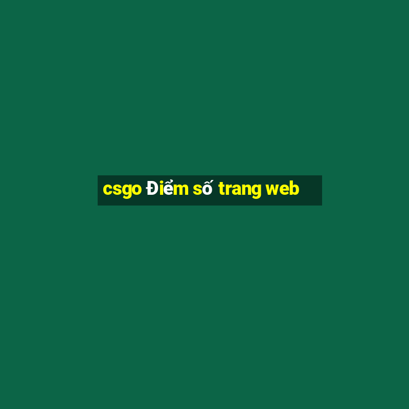 csgo Điểm số trang web