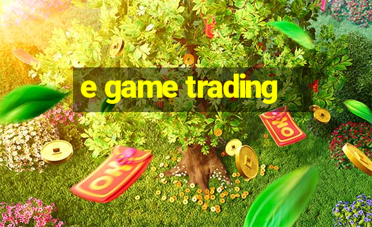 e game trading