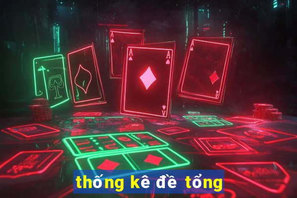 thống kê đề tổng