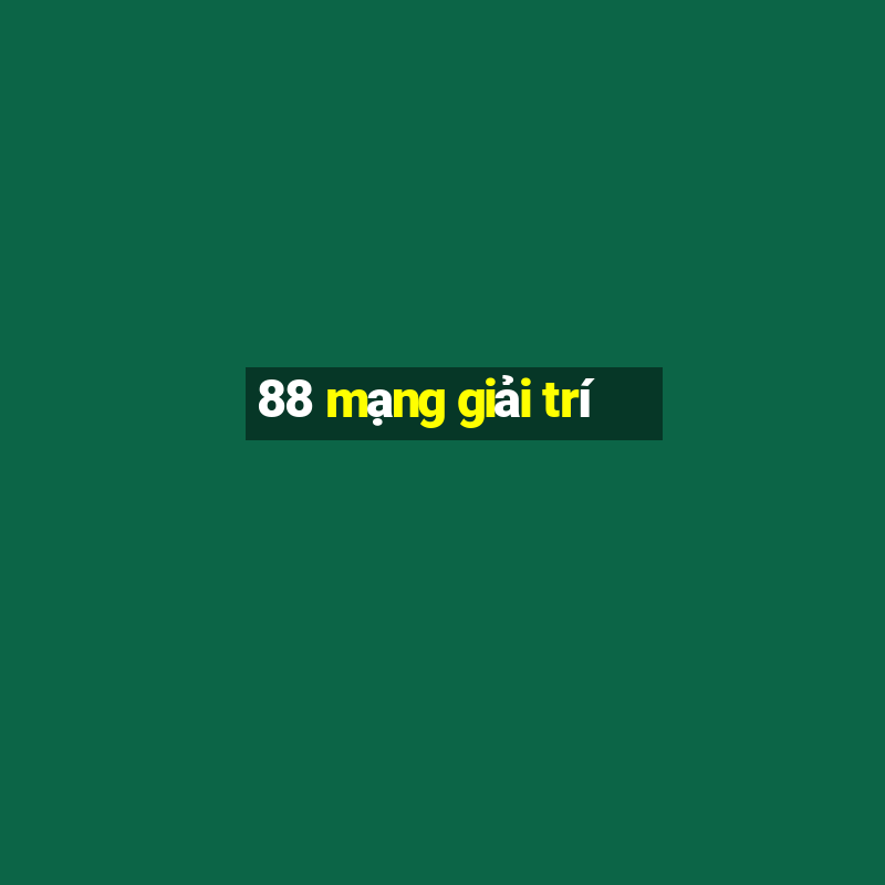 88 mạng giải trí