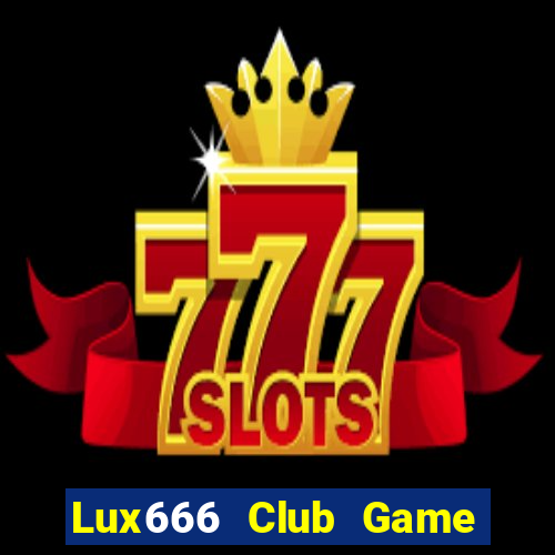 Lux666 Club Game Bài Mèo Nổ