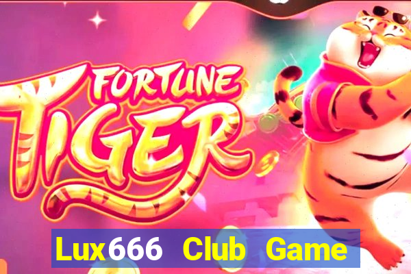 Lux666 Club Game Bài Mèo Nổ