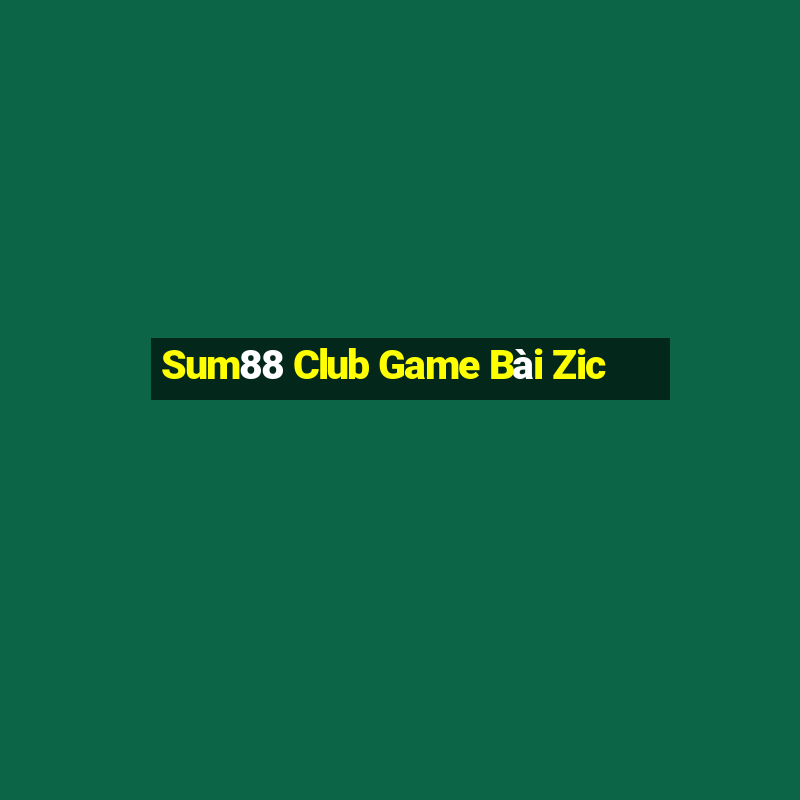 Sum88 Club Game Bài Zic