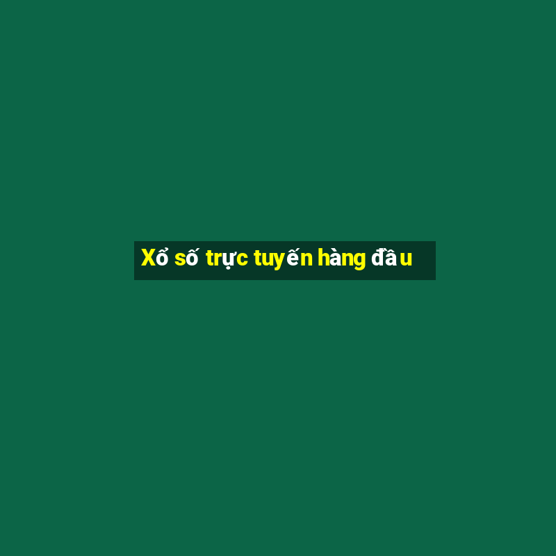 Xổ số trực tuyến hàng đầu