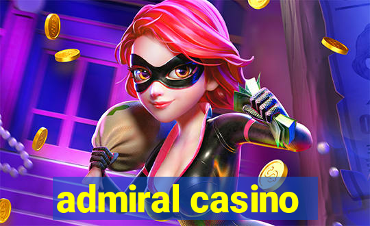 admiral casino