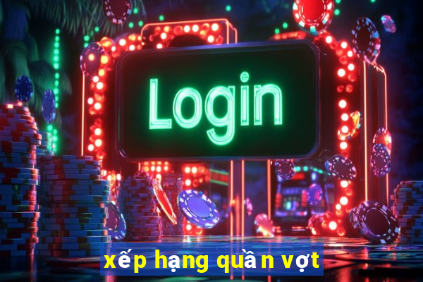 xếp hạng quần vợt