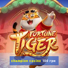 champion casino 100 грн