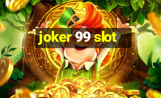 joker 99 slot