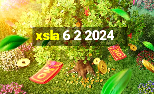 xsla 6 2 2024