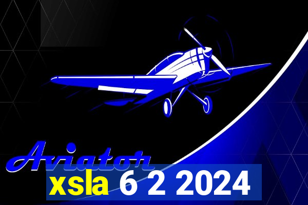 xsla 6 2 2024