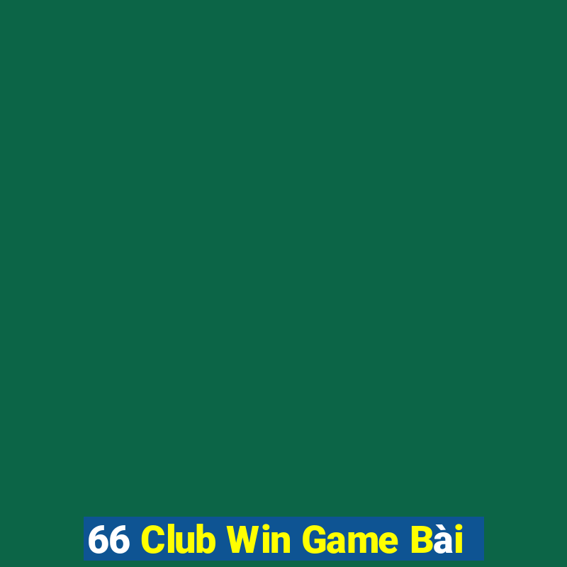 66 Club Win Game Bài