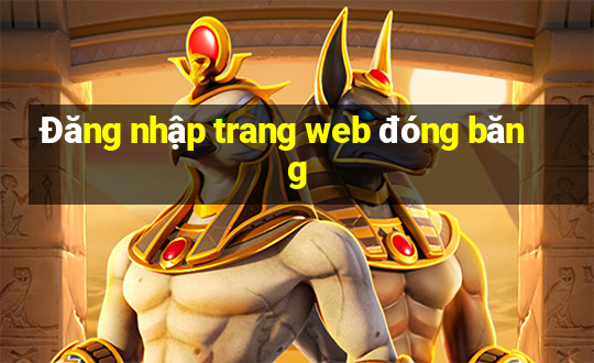 Đăng nhập trang web đóng băng