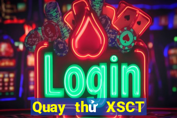 Quay thử XSCT ngày 4