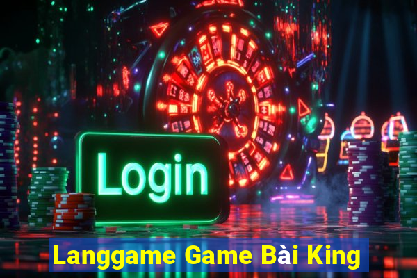 Langgame Game Bài King