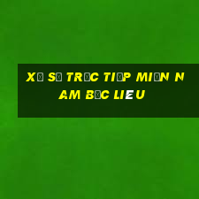 xổ số trực tiếp miền nam bạc liêu