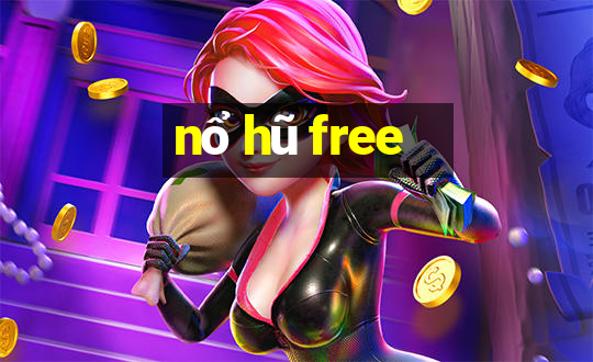 nổ hũ free