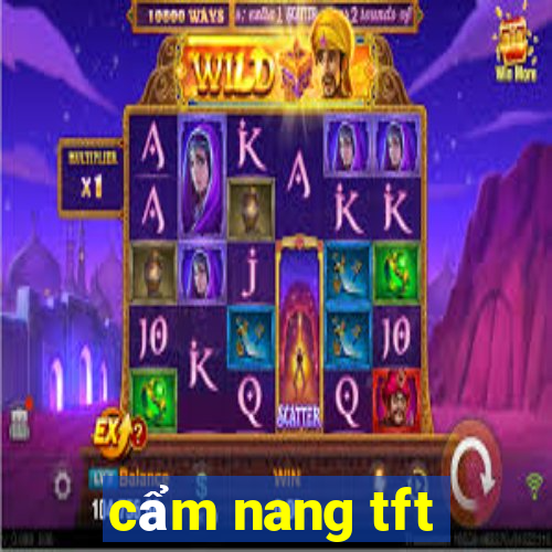 cẩm nang tft