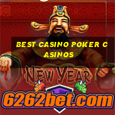 best casino poker casinos