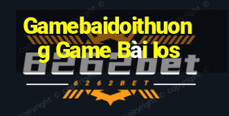 Gamebaidoithuong Game Bài Ios