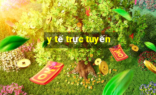 y tế trực tuyến