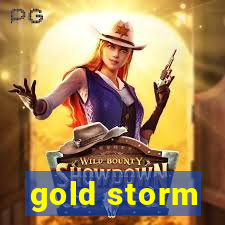 gold storm