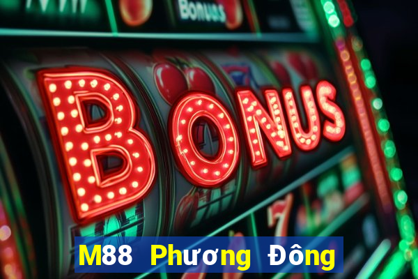 M88 Phương Đông đăng nhập dòng