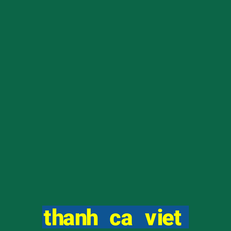 thanh ca viet nam.net mp3