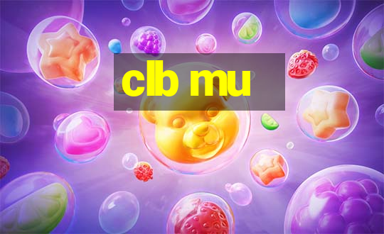 clb mu