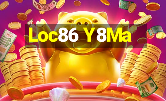 Loc86 Y8Ma