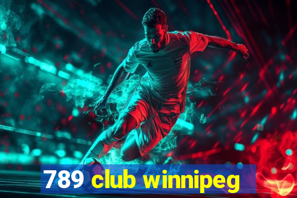 789 club winnipeg