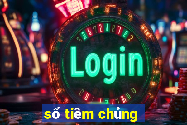 sổ tiêm chủng