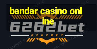 bandar casino online