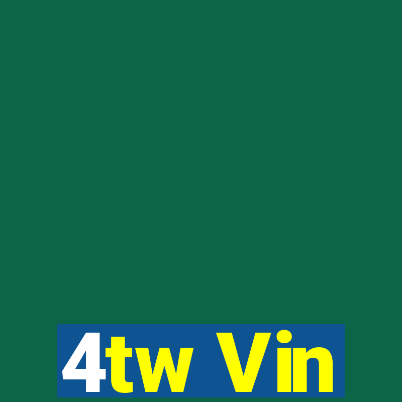 4tw Vin