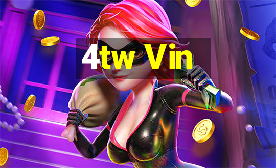 4tw Vin