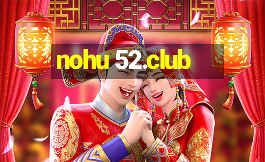 nohu 52.club