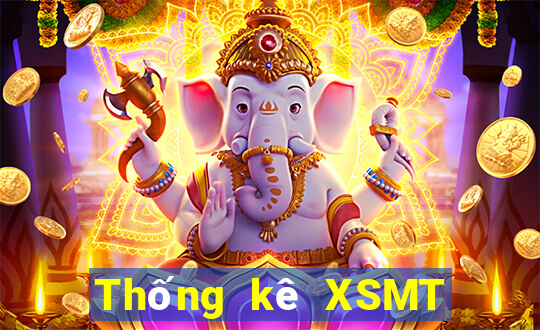 Thống kê XSMT hôm nay