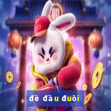 đề đầu đuôi