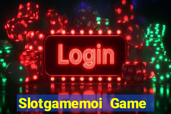 Slotgamemoi Game Bài Lừa Đảo