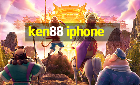 ken88 iphone