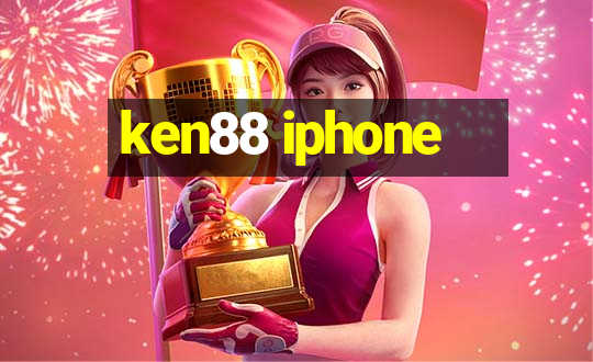 ken88 iphone