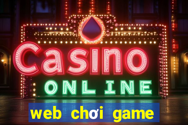 web chơi game kiếm tiền