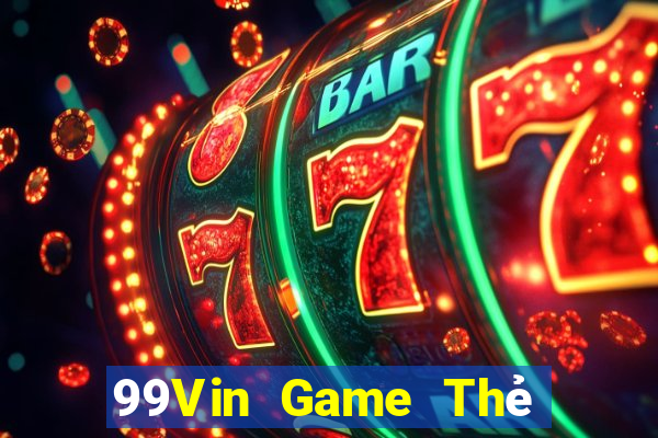 99Vin Game Thẻ Bài Eloras