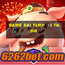 game bài tlmn đổi thưởng