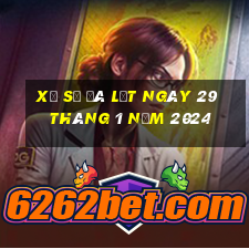 xổ số đà lạt ngày 29 tháng 1 năm 2024