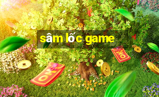 sâm lốc game